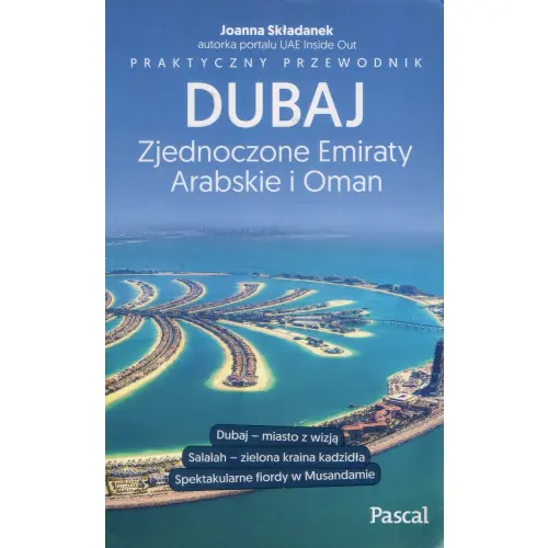 Dubaj, Zjednoczone Emiraty Arabskie i Oman